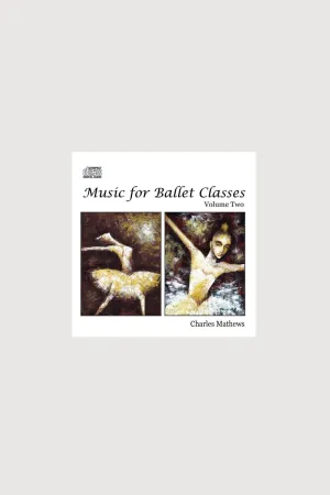70132 - CD Music For Ballet Classes Vol.2 By Charles Mathews