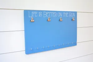Bib and Medal Holder - Life is Better on the Run