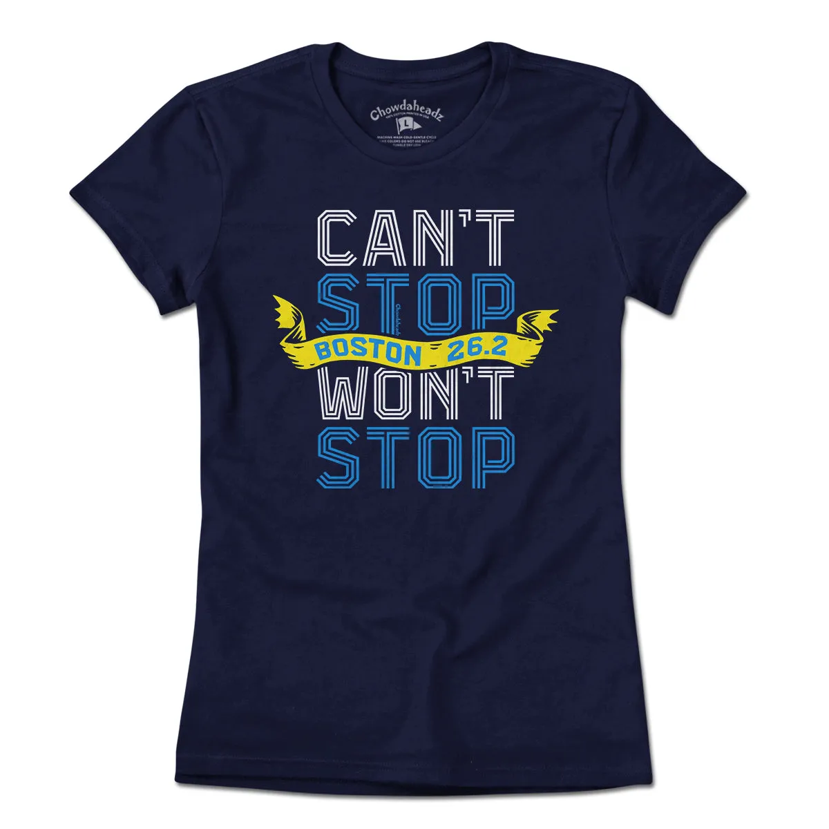 Can't Stop Won't Stop Marathon T-Shirt