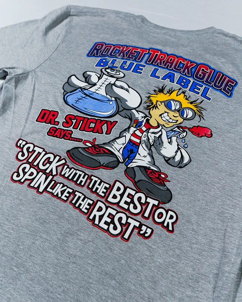 Dr. Sticky T Shirt