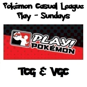 Pokemon TCG & VGC Casual League Play Sundays