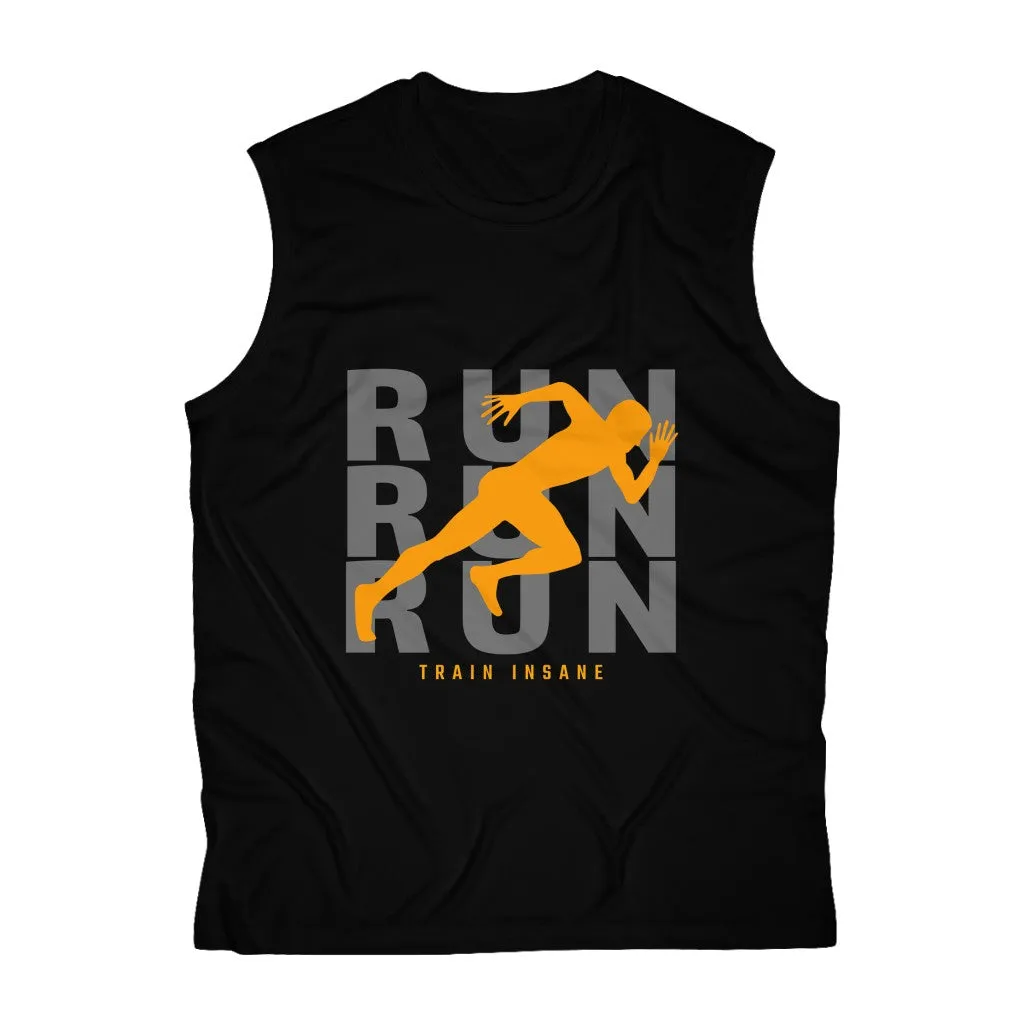 Run Run Run Train Insane - Men's Sleeveless Performance Tee
