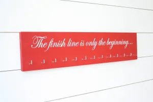 Running Medal Holder -  The finish line is only the beginning...  - Large