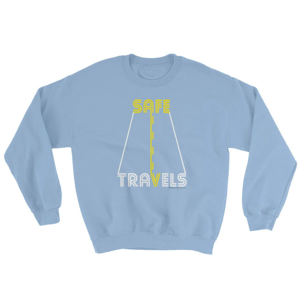Safe Travels Sweatshirt