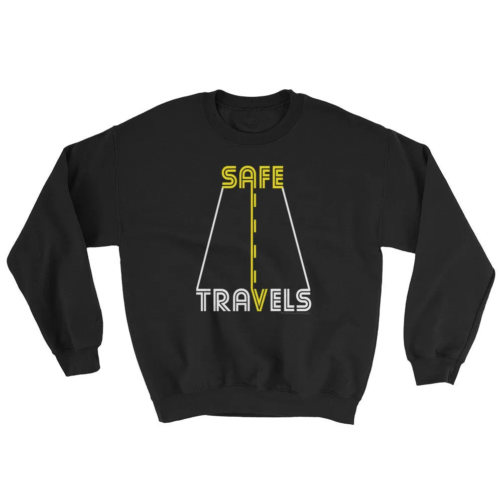 Safe Travels Sweatshirt