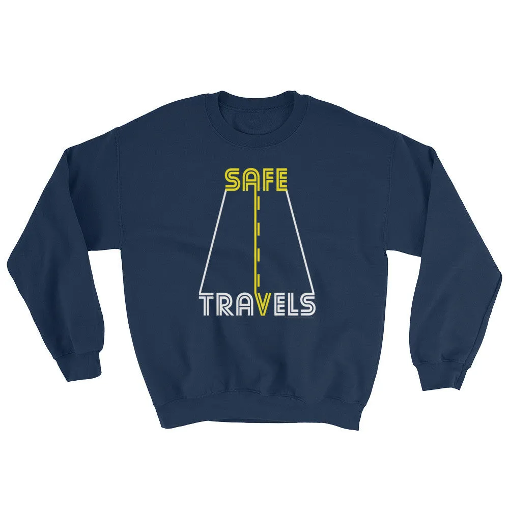 Safe Travels Sweatshirt