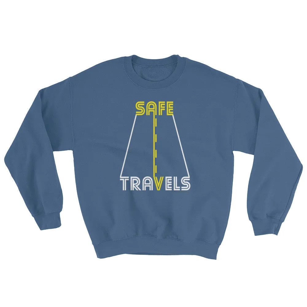 Safe Travels Sweatshirt