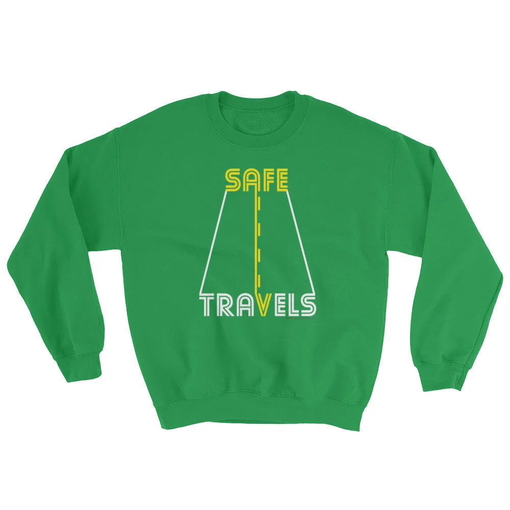 Safe Travels Sweatshirt