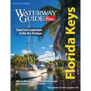 Waterway Guide Florida Keys 3rd Ed.